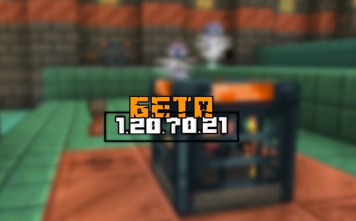 Minecraft PE (Bedrock) 1.20.70.21 - Beta/Preview Minecraft PE / Bedrock [xfgiven_vers]