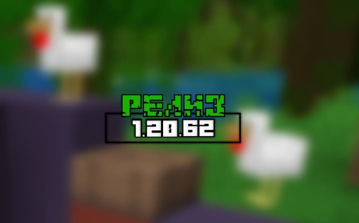 Minecraft Bedrock 1.20.62 - Release Minecraft PE / Bedrock [xfgiven_vers]