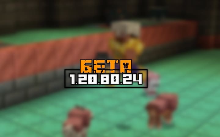 Minecraft PE (Bedrock) 1.20.80.24 - Beta/Preview Minecraft PE / Bedrock [xfgiven_vers]