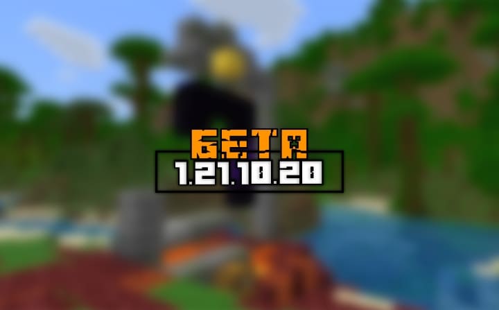 Minecraft PE (Bedrock) 1.21.10.20 - Beta and Previews Minecraft PE / Bedrock [xfgiven_vers]