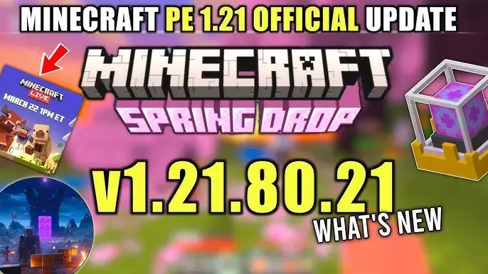Minecraft PE (Bedrock) 1.21.80 - Release Minecraft PE / Bedrock [xfgiven_vers]